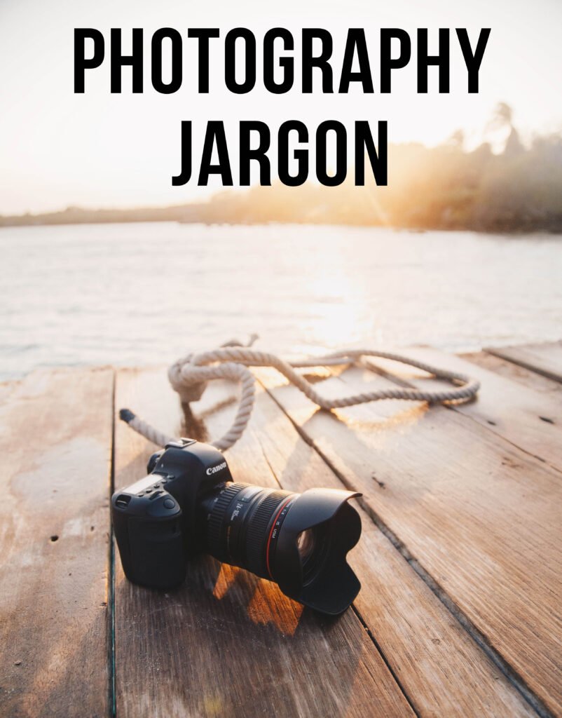 Photography Terms and Definitions Every Beginner Should Know