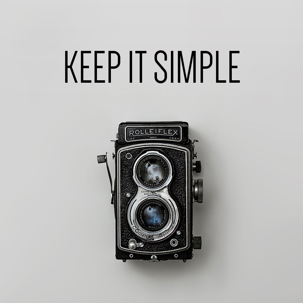 Creative inspiration – Keep it simple